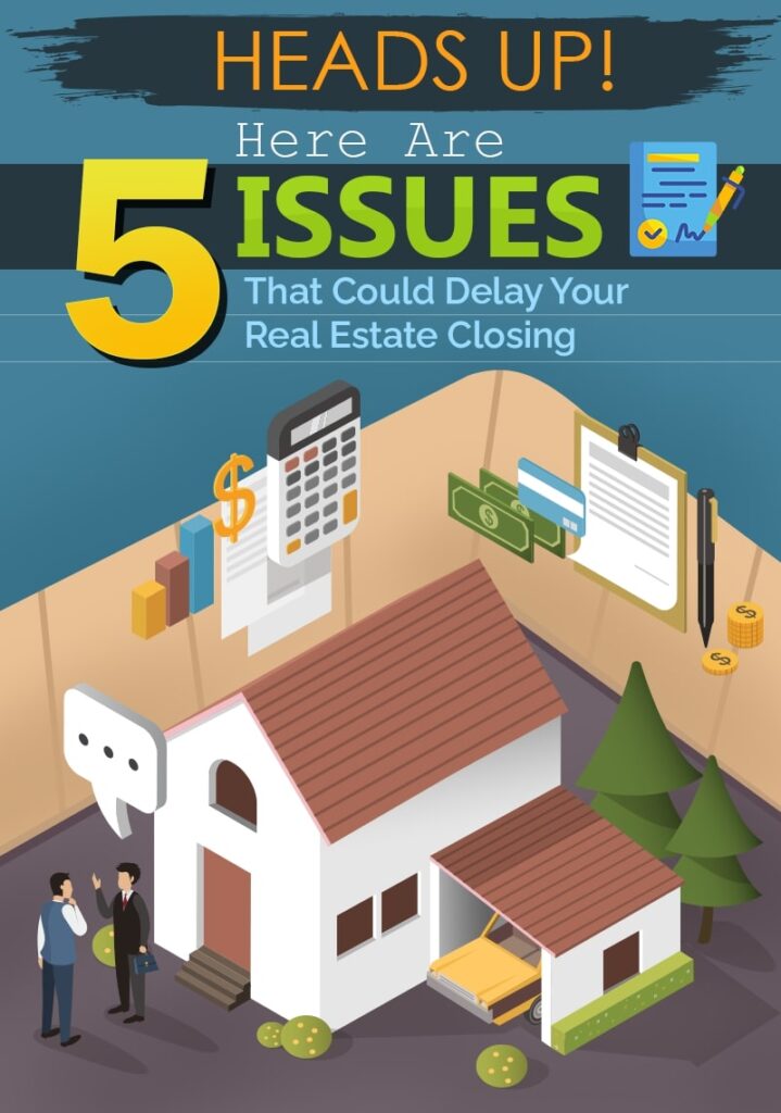 5 Issues to Delay Real Estate Closing
