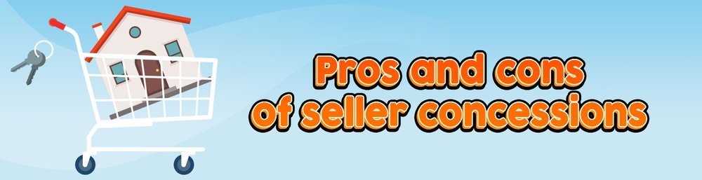seller concession pros and cons